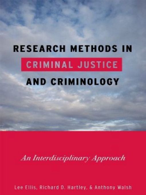 Title details for Research Methods in Criminal Justice and Criminology by Lee Ellis - Available